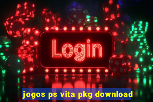 jogos ps vita pkg download